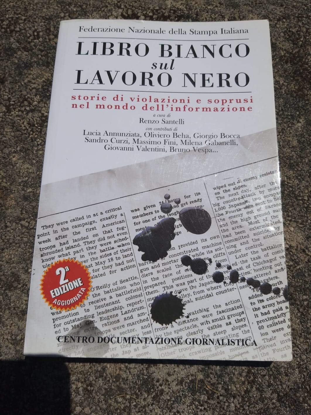 Libro bianco sul lavoro nero. Storie di violazioni e soprusi nel mondo dell'informazione Media & Communication