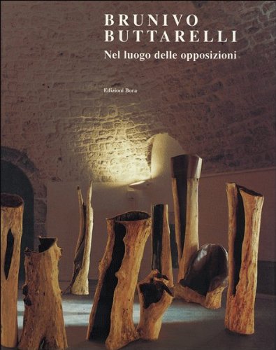Brunivo Buttarelli. Nel luogo delle opposizioni book