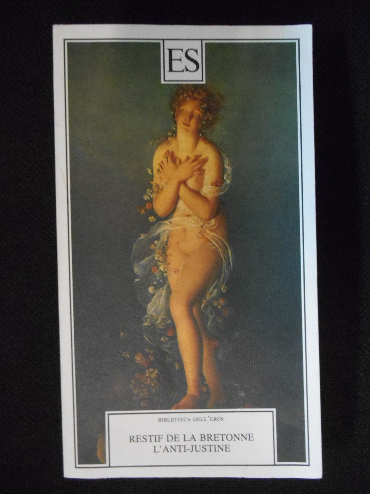L'anti-Justine ovvero le delizie dell'amore (Biblioteca dell'eros) Classics