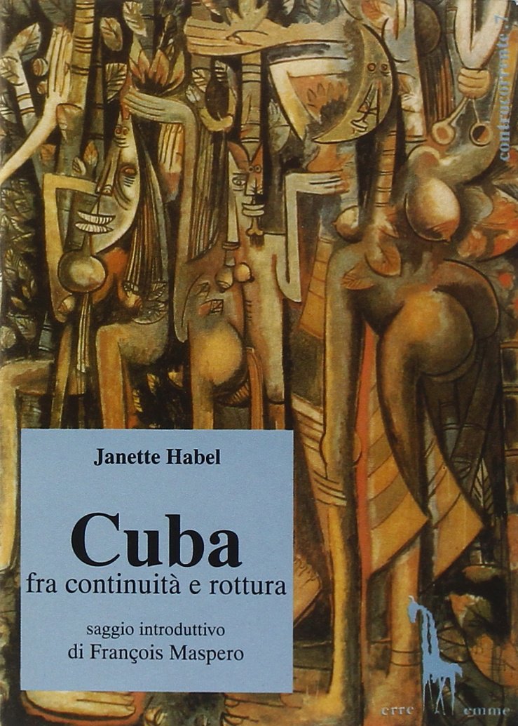 Cuba fra continuità e rottura book