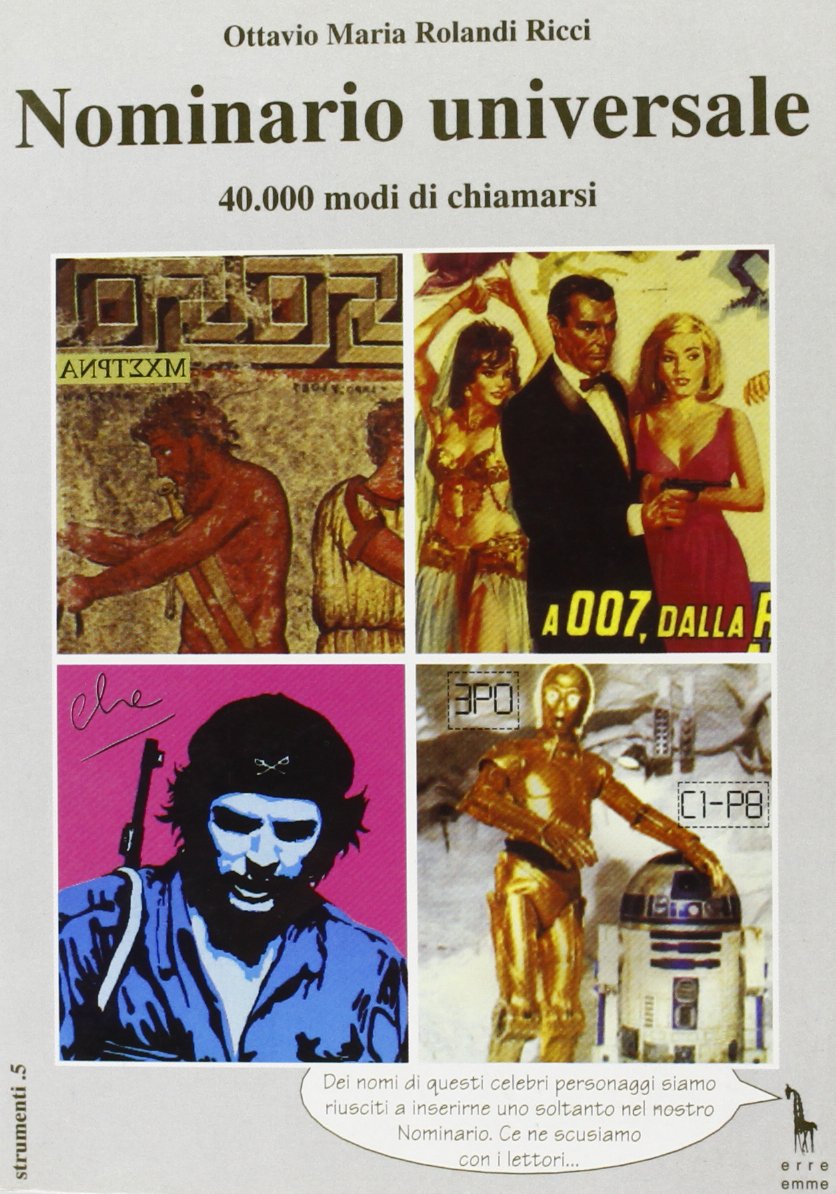 Nominario universale. 40.000 modi di chiamarsi (Strumenti) Politics & History