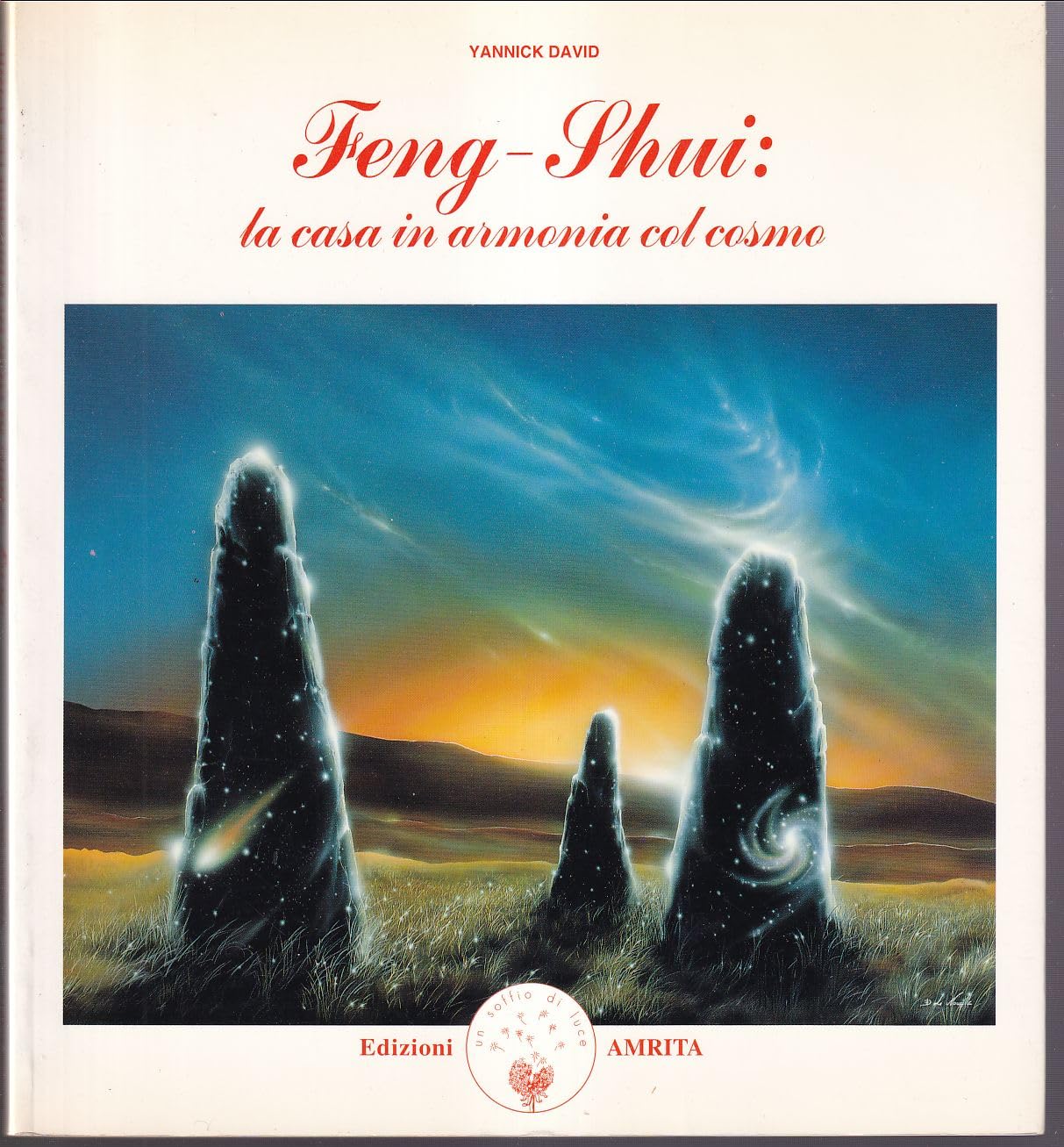 Feng-shui. La casa in armonia col cosmo (Energie) Religion & Esotericism