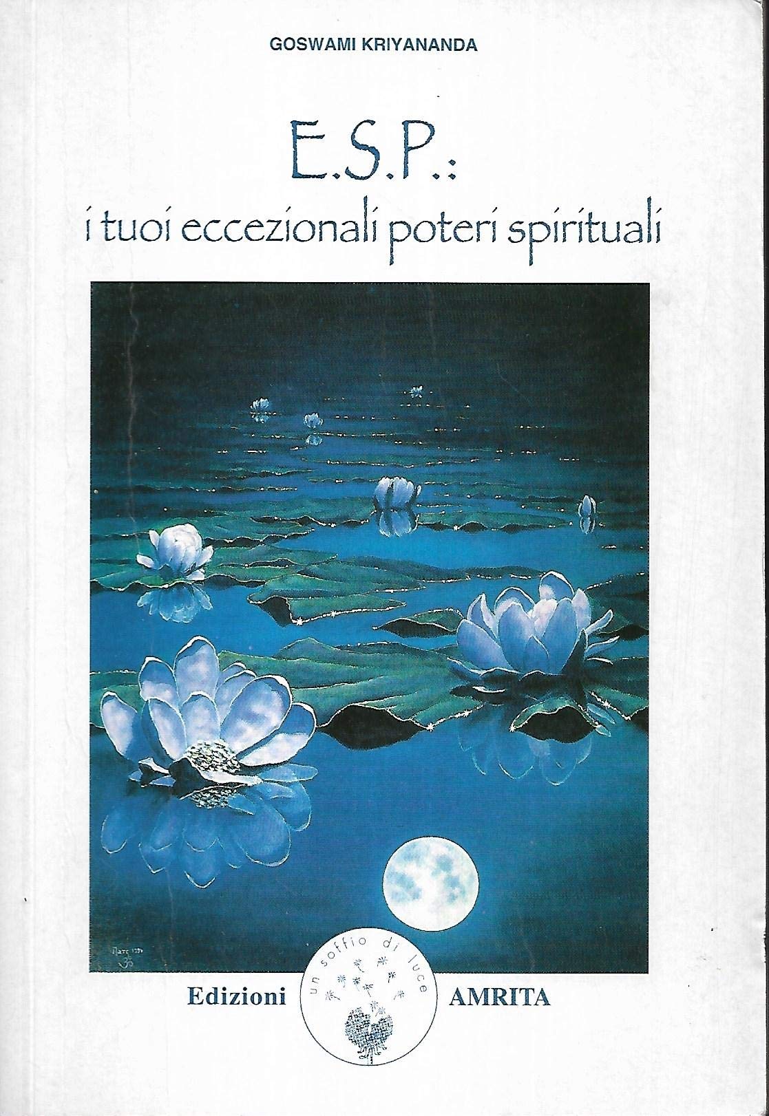 ESP. I tuoi eccezionali poteri spirituali book