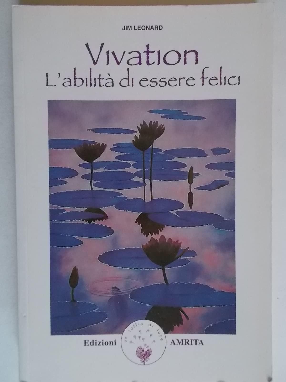 Vivation: l'abilità di essere felici (Energie) Lifestyle