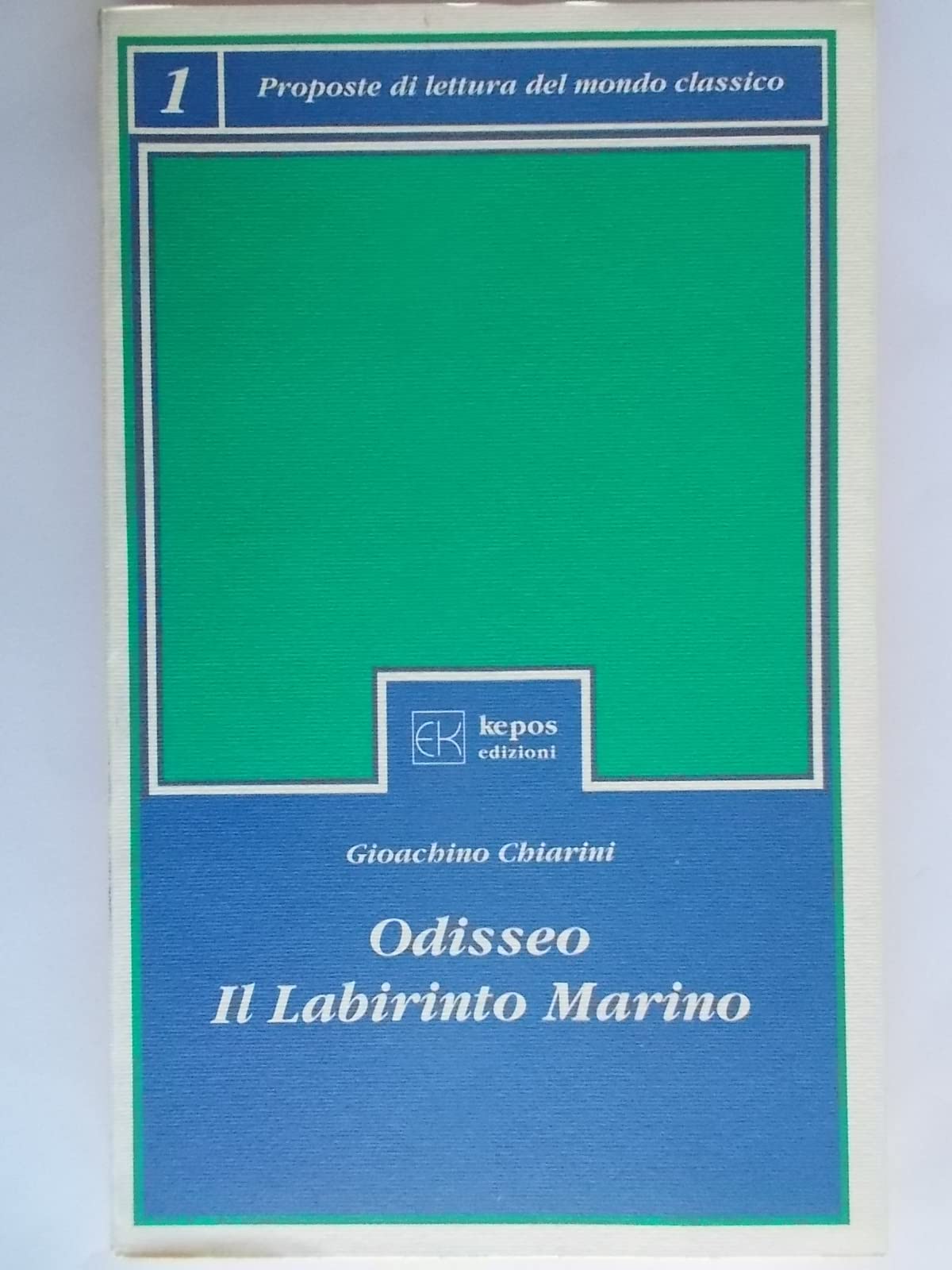 Odisseo. Il labirinto marino (Proposte di lettura del mondo classico) Contemporary literature