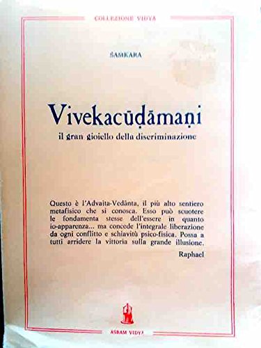 Vivekacudamani. Il gran gioiello della discriminazione Philosophy