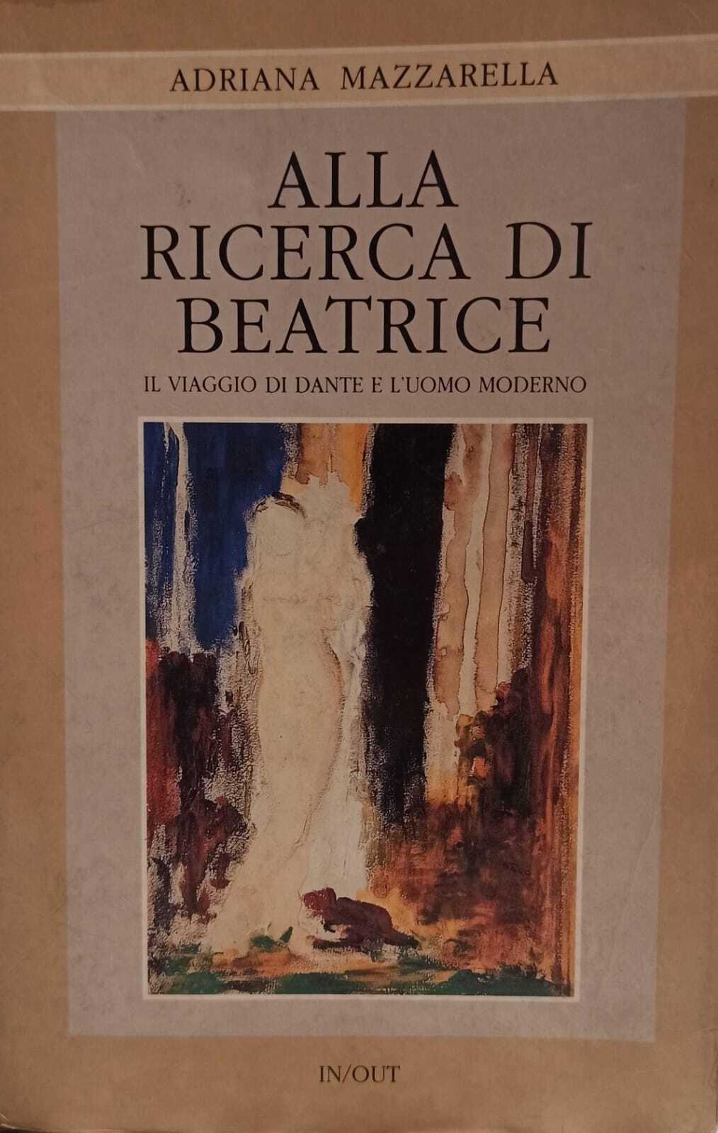Alla ricerca di Beatrice. Il viaggio di Dante e l'uomo moderno Contemporary literature