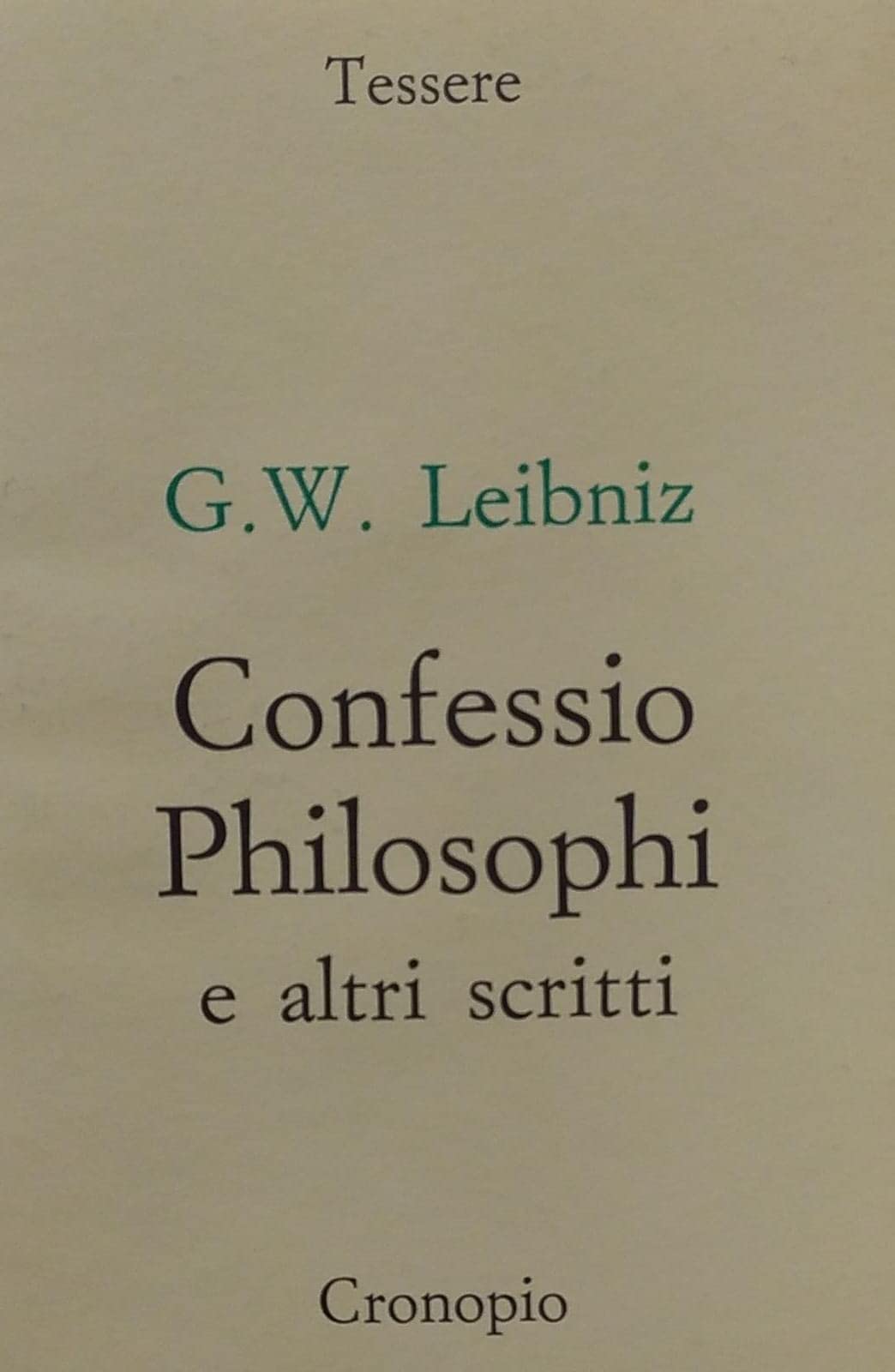 Confessio philosophi e altri scritti (Tessere) Philosophy