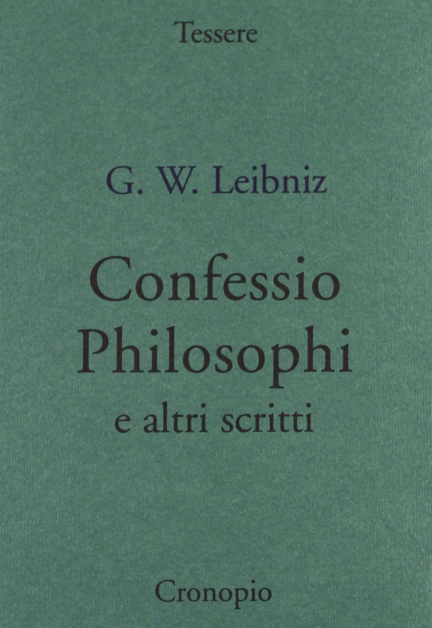 Confessio philosophi e altri scritti (Tessere) Philosophy