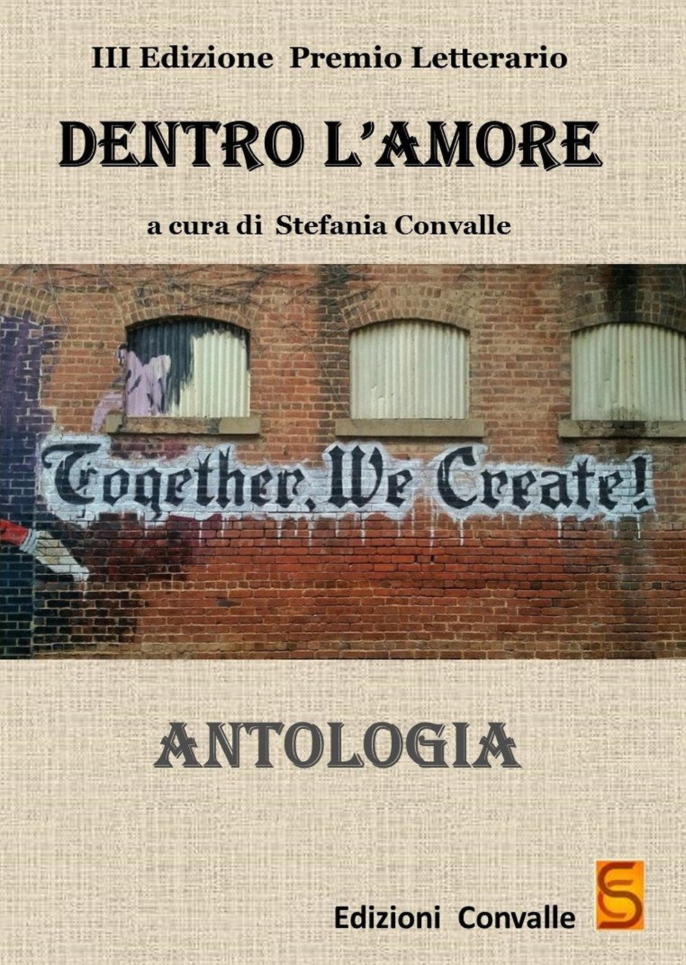 Antologia «Dentro l'amore». Premio letterario 2017. 3ª edizione book