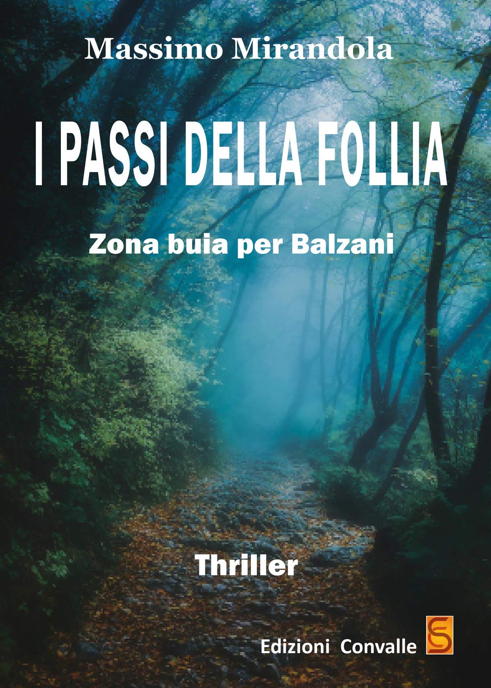 I passi della follia. Zona buia per Balzani book