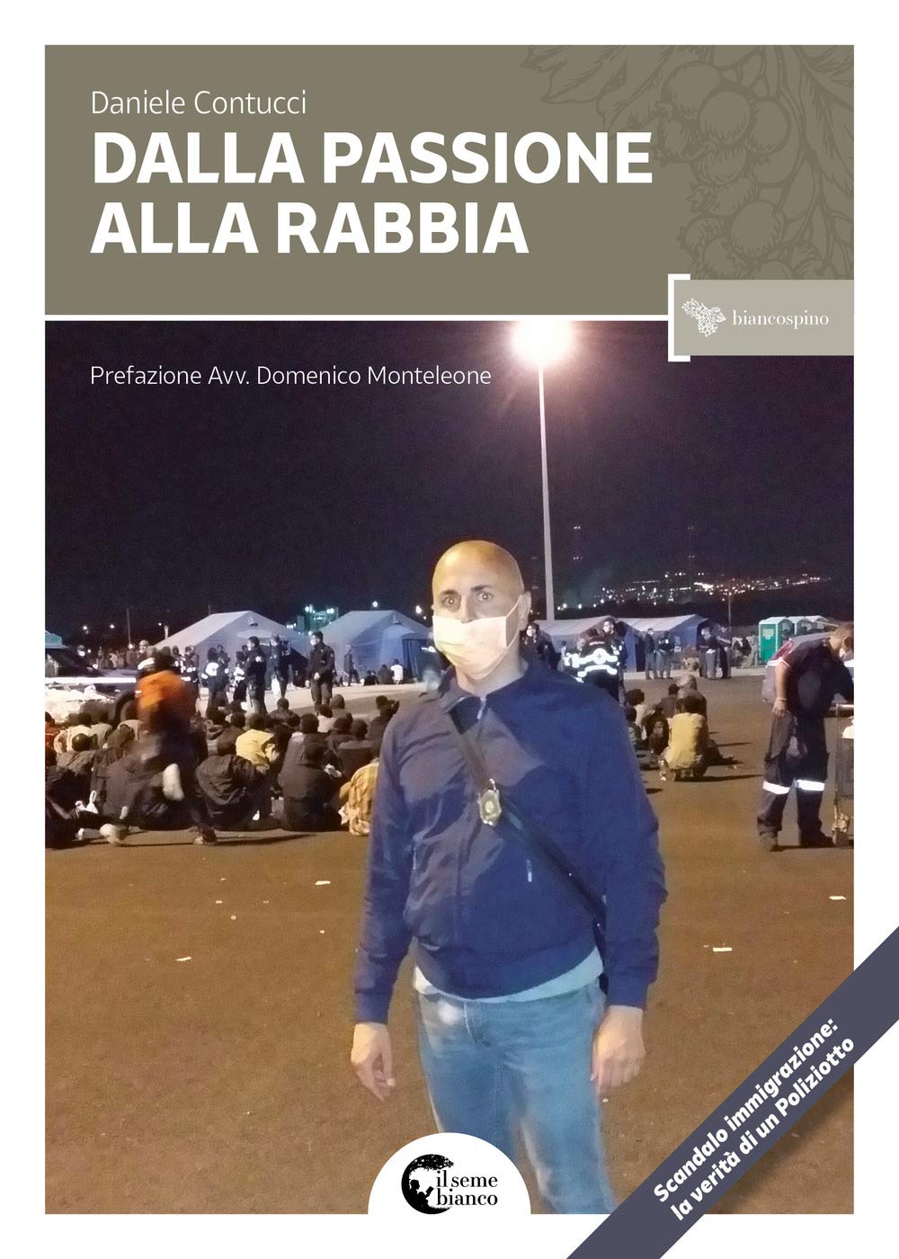 Dalla Passione alla rabbia (Biancospino) Books