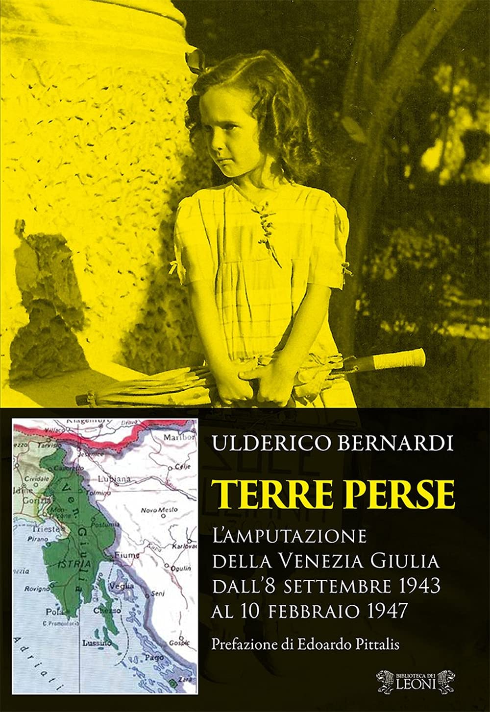 Terre perse. L'amputazione della Venezia Giulia dall'8 settembre al 10 febbraio 1947 book