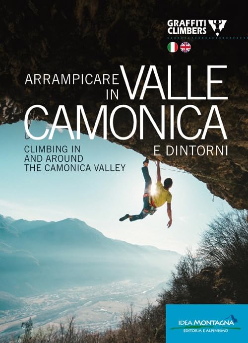 Arrampicare in Valle Camonica e dintorni-Climbing in and around the Camonica Valley. Ediz. bilingue (Arrampicata) Leisure, Home & Garden