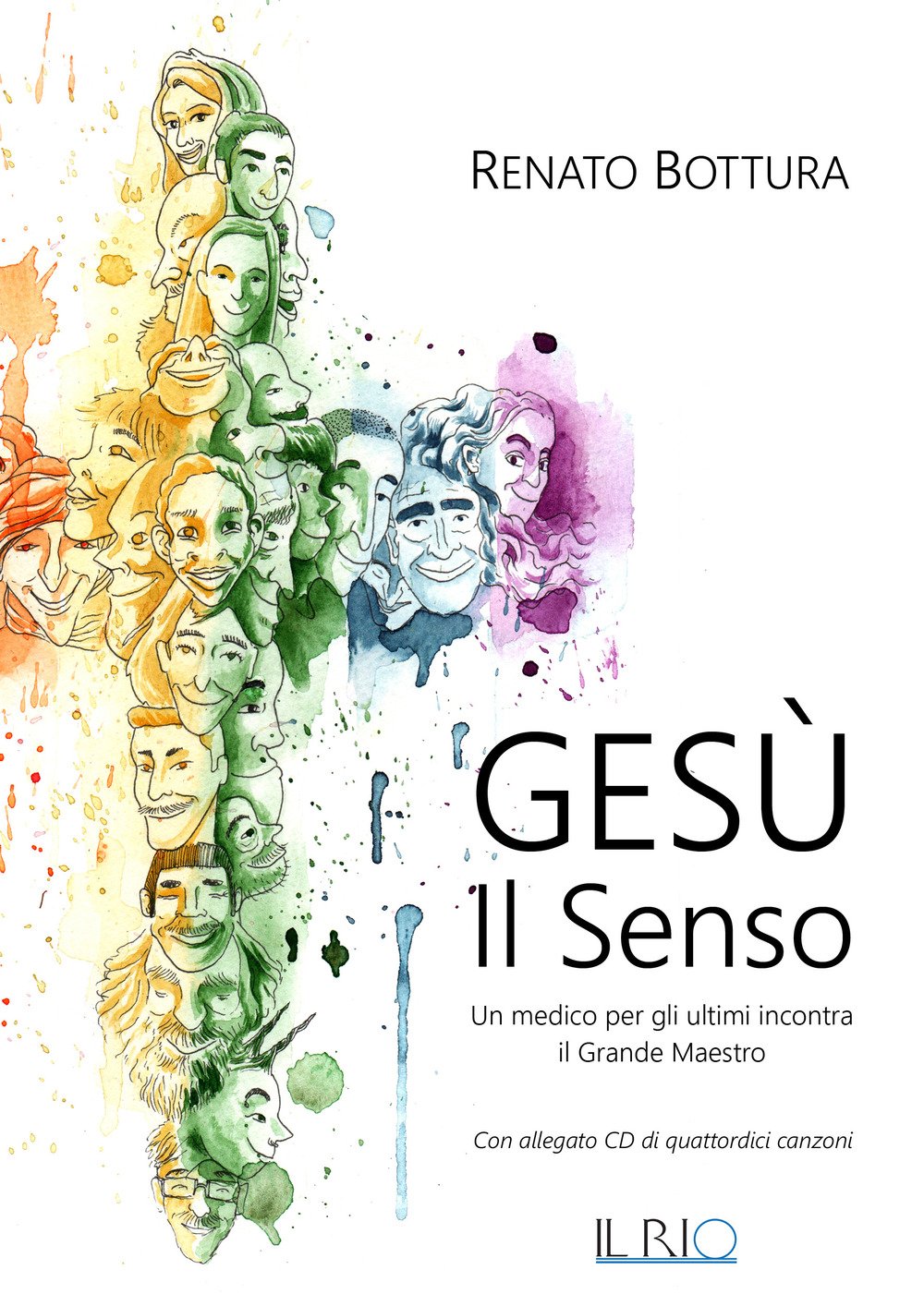Gesù. Il senso. Un medico per gli ultimi incontra il grande maestro book