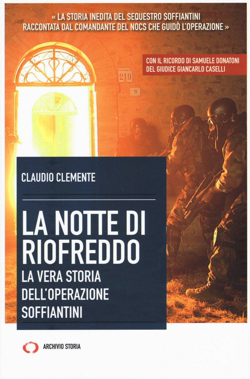 La notte di Riofreddo. La vera storia dell'operazione Soffiantini Social Sciences