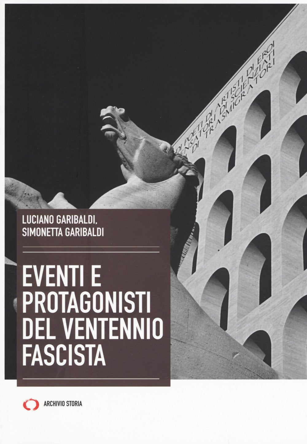 Eventi e protagonisti del ventennio fascista book