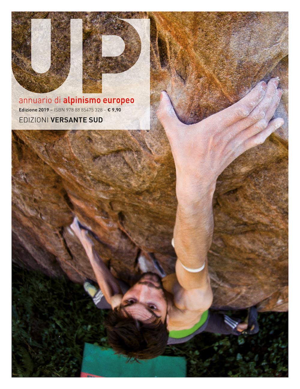 Up. European climbing report 2019. Annuario di alpinismo europeo Reference Books