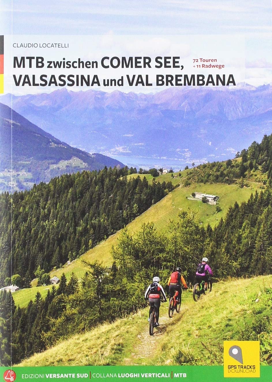 MTB zwischen Comer See, Valsassina und Val Brembana: 72 Touren + 11 Radwege Leisure, Home & Garden