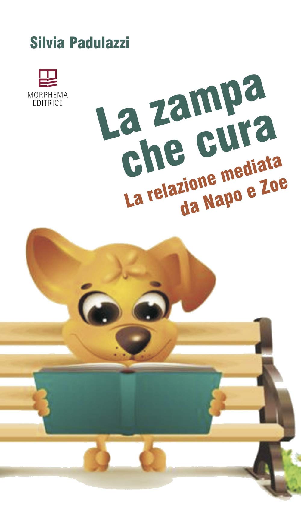 La Zampa Che Cura. La Relazione Mediata Da Napo E Zoe Pets