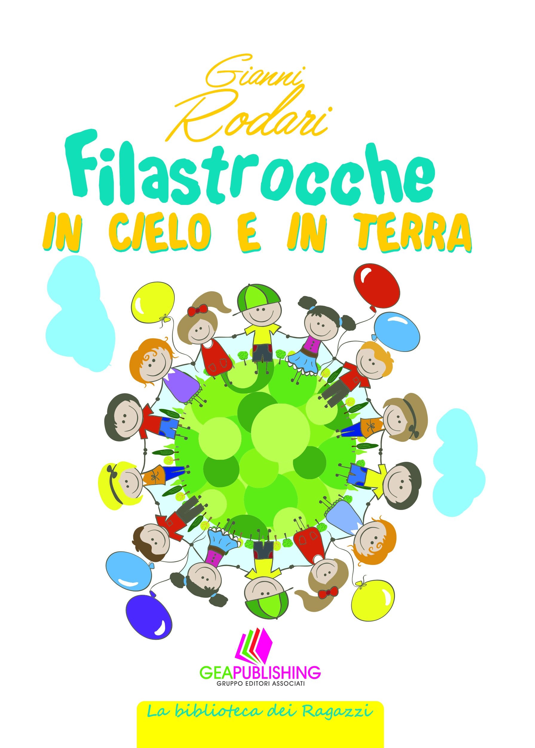 Filastrocche in cielo e in terra. Ediz. per la scuola Novels & Short Stories