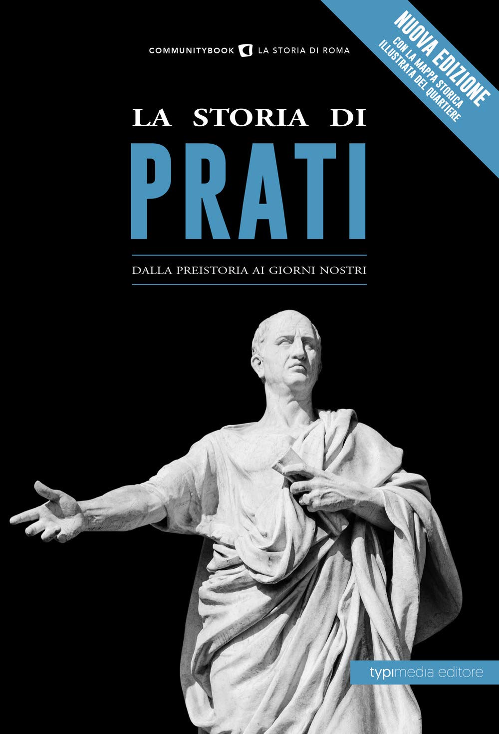 La storia di Prati. Dalla preistoria ai giorni nostri Leisure, Home & Garden