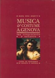 Musica e costume a Genova tra '500 e '600 Arts & Music
