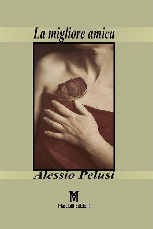 La migliore amica (Narrativa) Contemporary literature