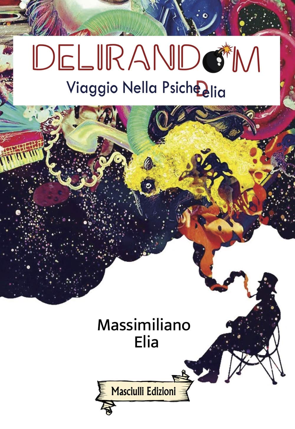 Delirandom. Viaggio nella psichedelia Contemporary literature