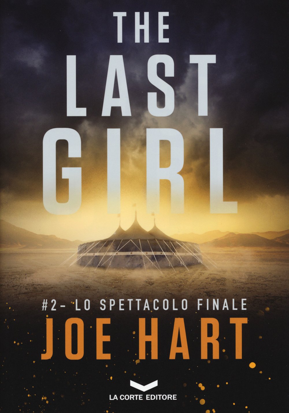 Lo spettacolo finale. The last girl (Vol. 2) book