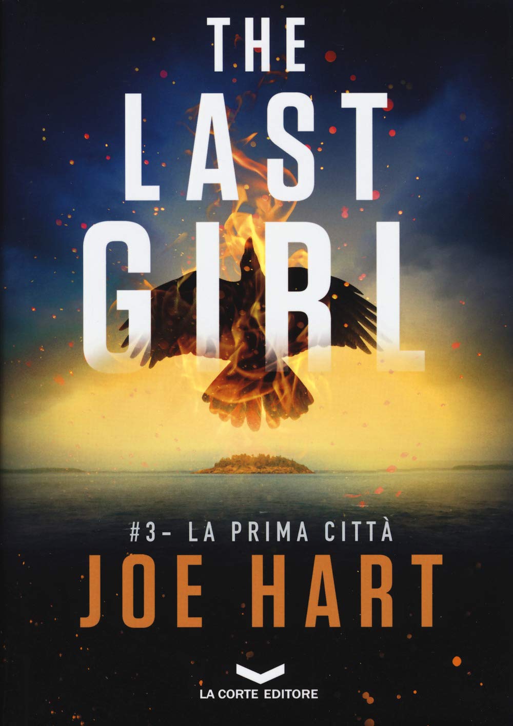 La prima città. The last girl (Vol. 3) book