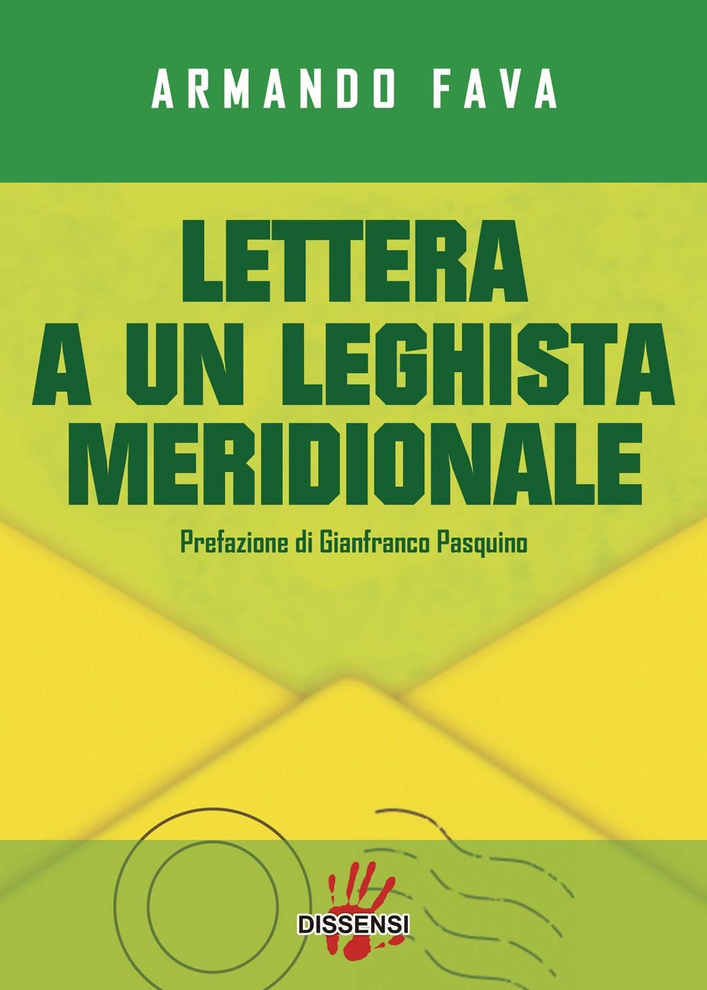 Lettera a un leghista meridionale book
