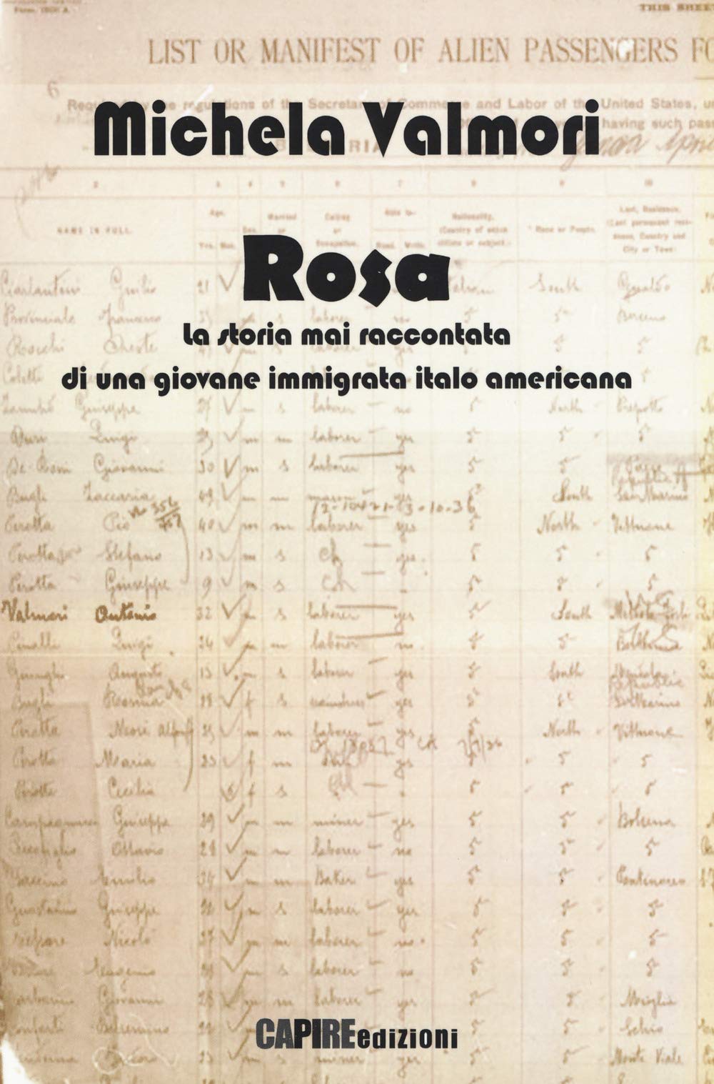 Rosa. La storia mai raccontata di una giovane immigrata italo americana book