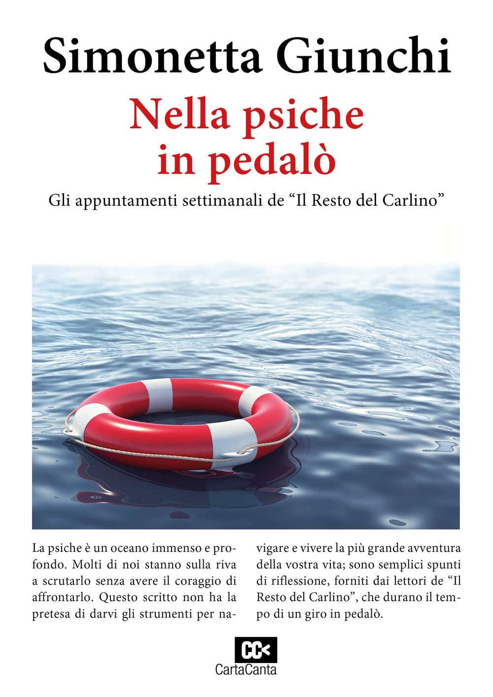 Nella psiche in pedalò. Gli appuntamenti settimanali de «Il Resto del Carlino» Essays & Short Stories
