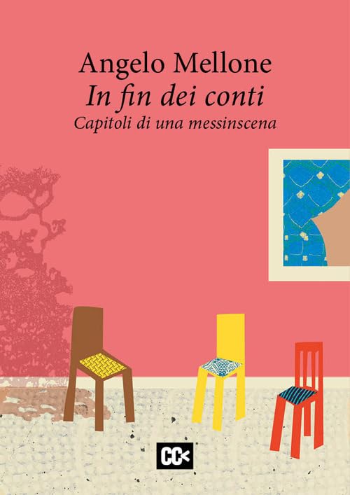 In fin dei conti. Capitoli di una messinscena book