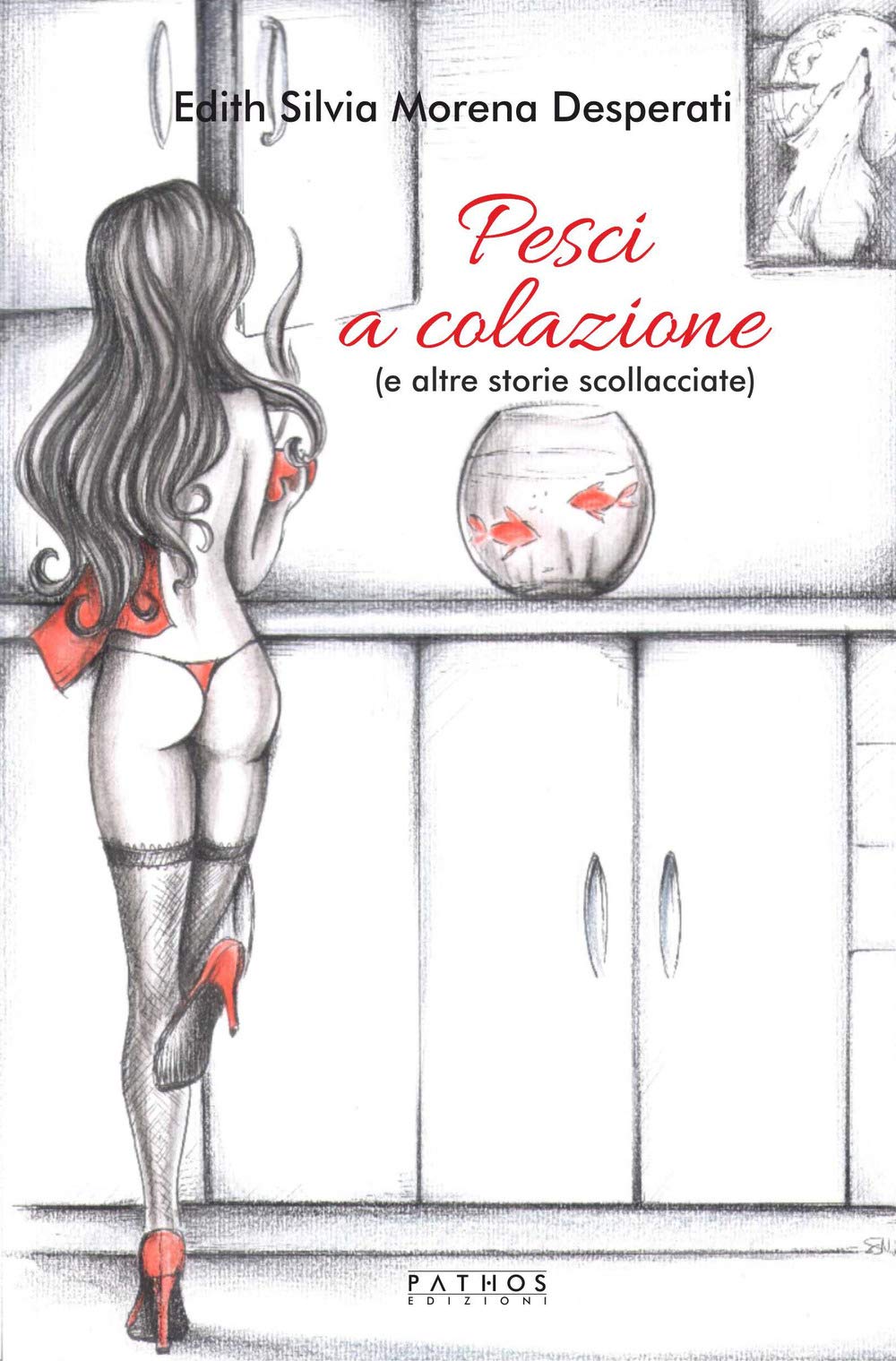 Pesci a colazione (e altri racconti scollacciati) book