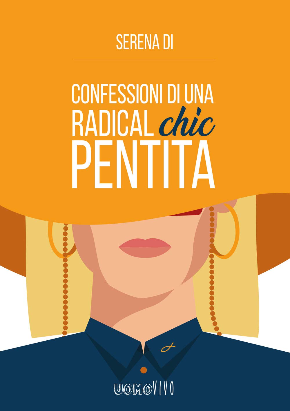 Confessioni di una radical chic pentita (Uomovivo) Contemporary literature
