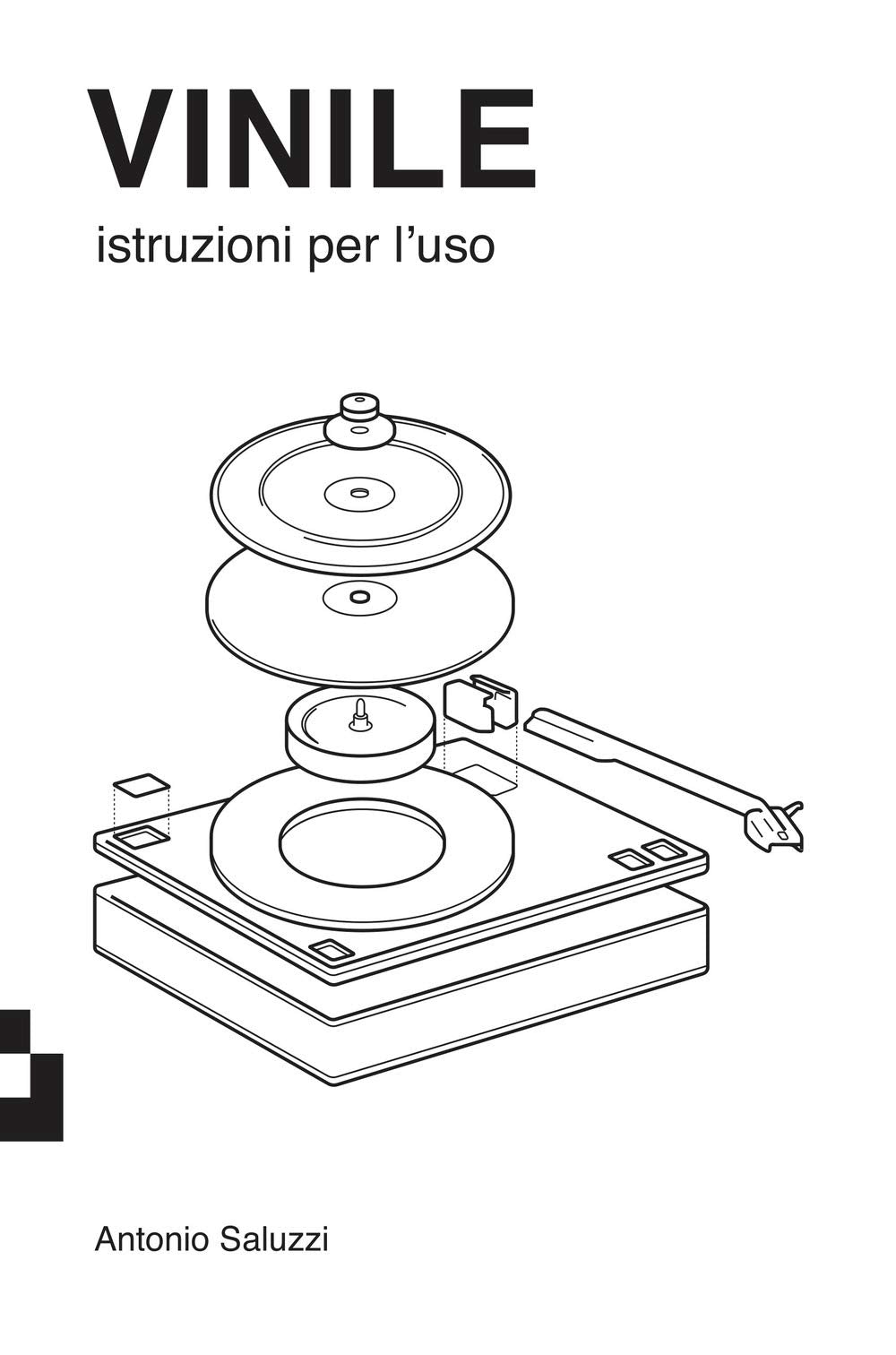 Vinile. Istruzioni per l'uso Arts & Music