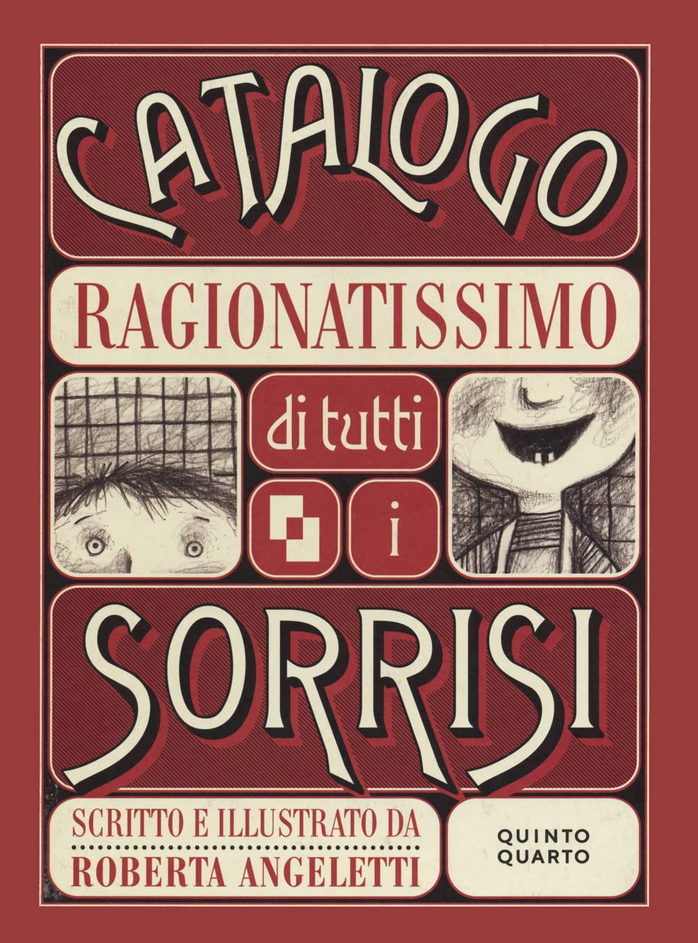Catalogo ragionatissimo di tutti i sorrisi. Ediz. illustrata book