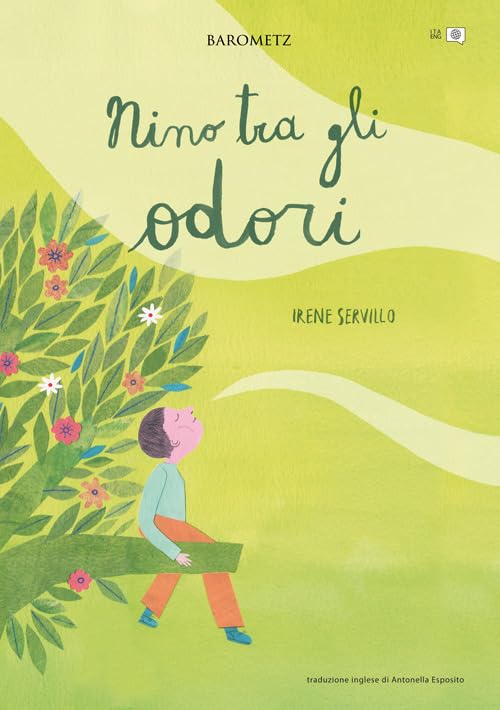 Nino tra gli odori. Ediz. italiana e inglese book