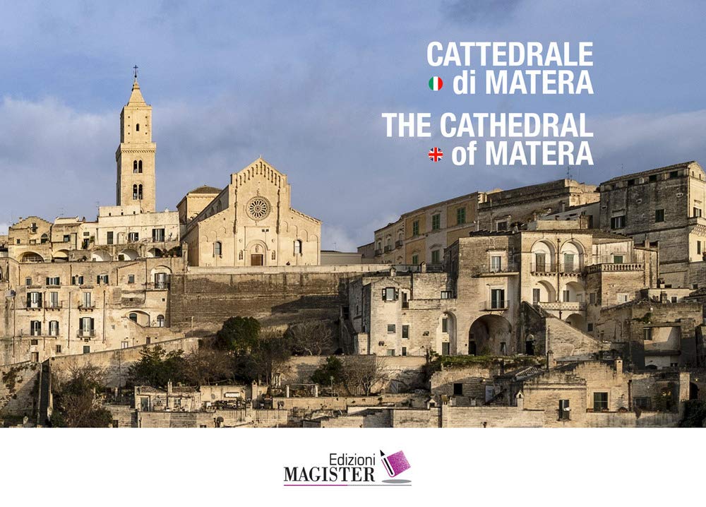 Cattedrale di Matera-The cathedral of Matera. Ediz. bilingue book