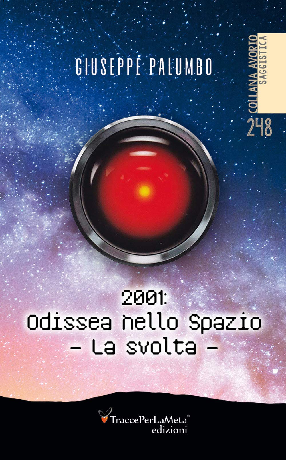 2001: Odissea nello spazio. La svolta book
