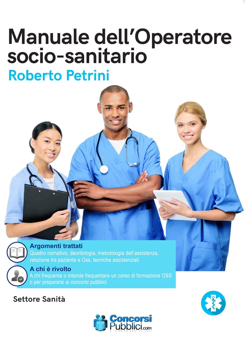 Il manuale dell'operatore socio sanitario. Per la formazione professionale completa book
