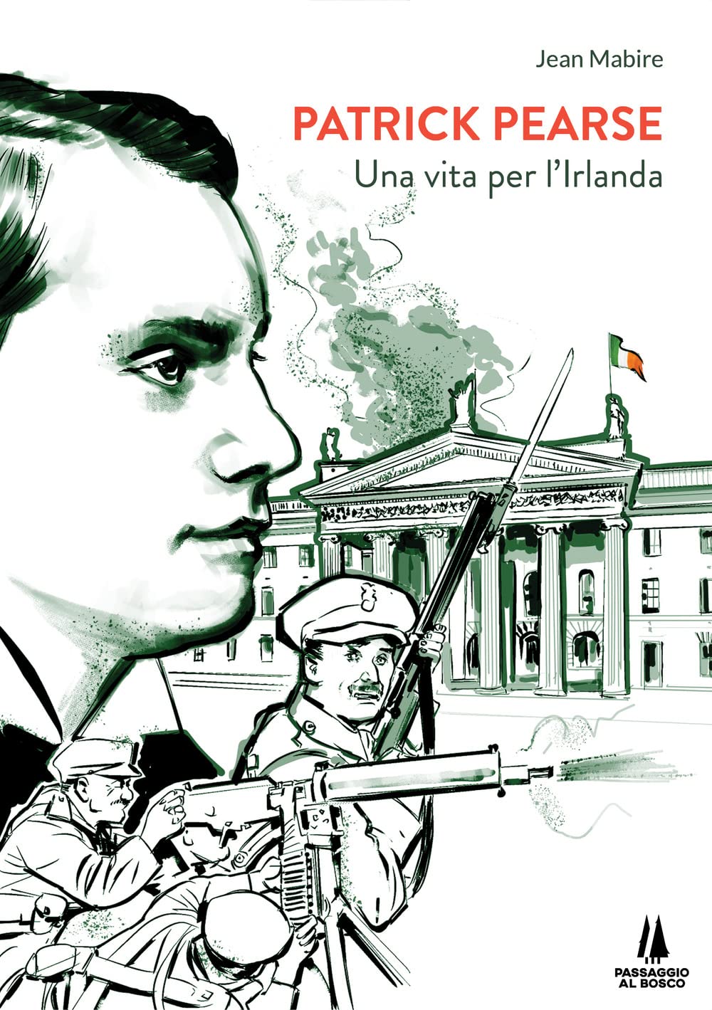 Patrick Pearse. Una vita per l'Irlanda book