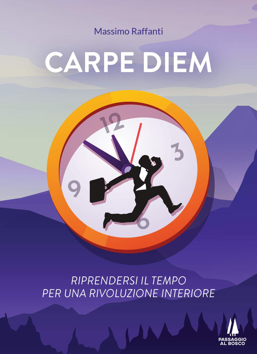 Carpe Diem. Riprendersi il tempo per una rivoluzione interiore book