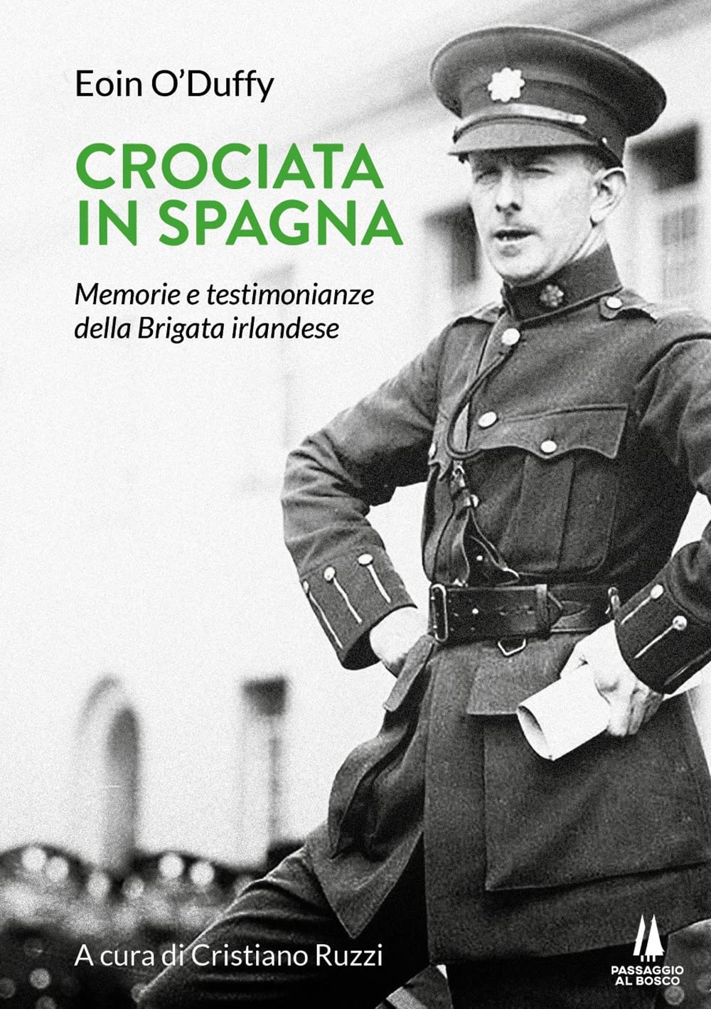 Crociata in Spagna. Memorie e testimonianze della Brigata irlandese book