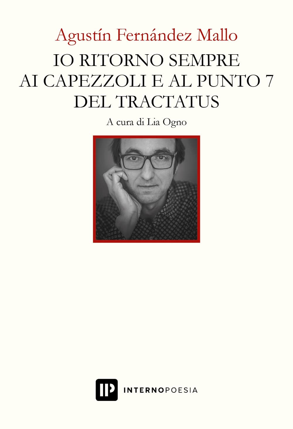 Io torno sempre sui capezzoli e al punto 7 del tractatus Poetry