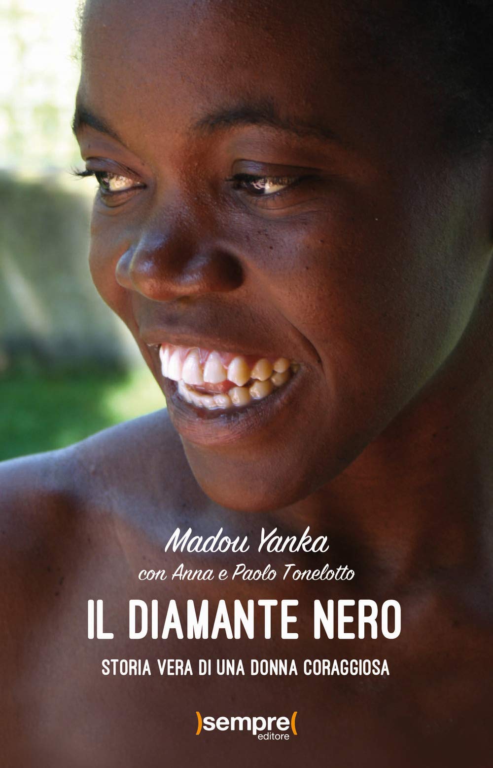 Madou Yanka - Il Diamante Nero (1 BOOKS) Art & Literature