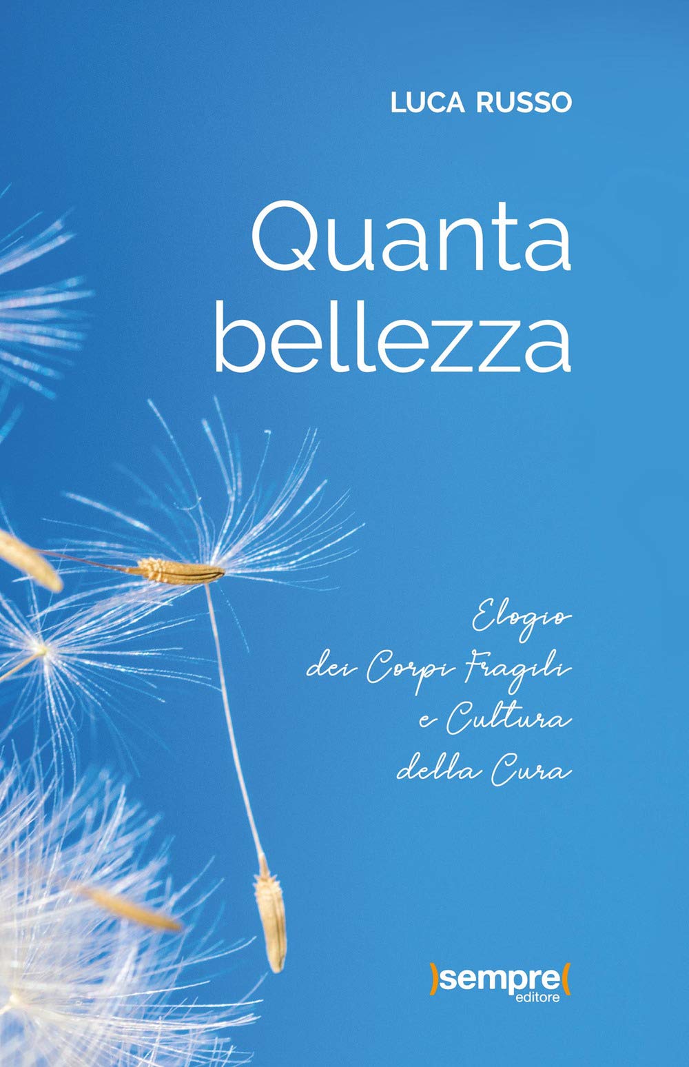 Quanta bellezza. Elogio dei corpi fragili e cultura della cura book