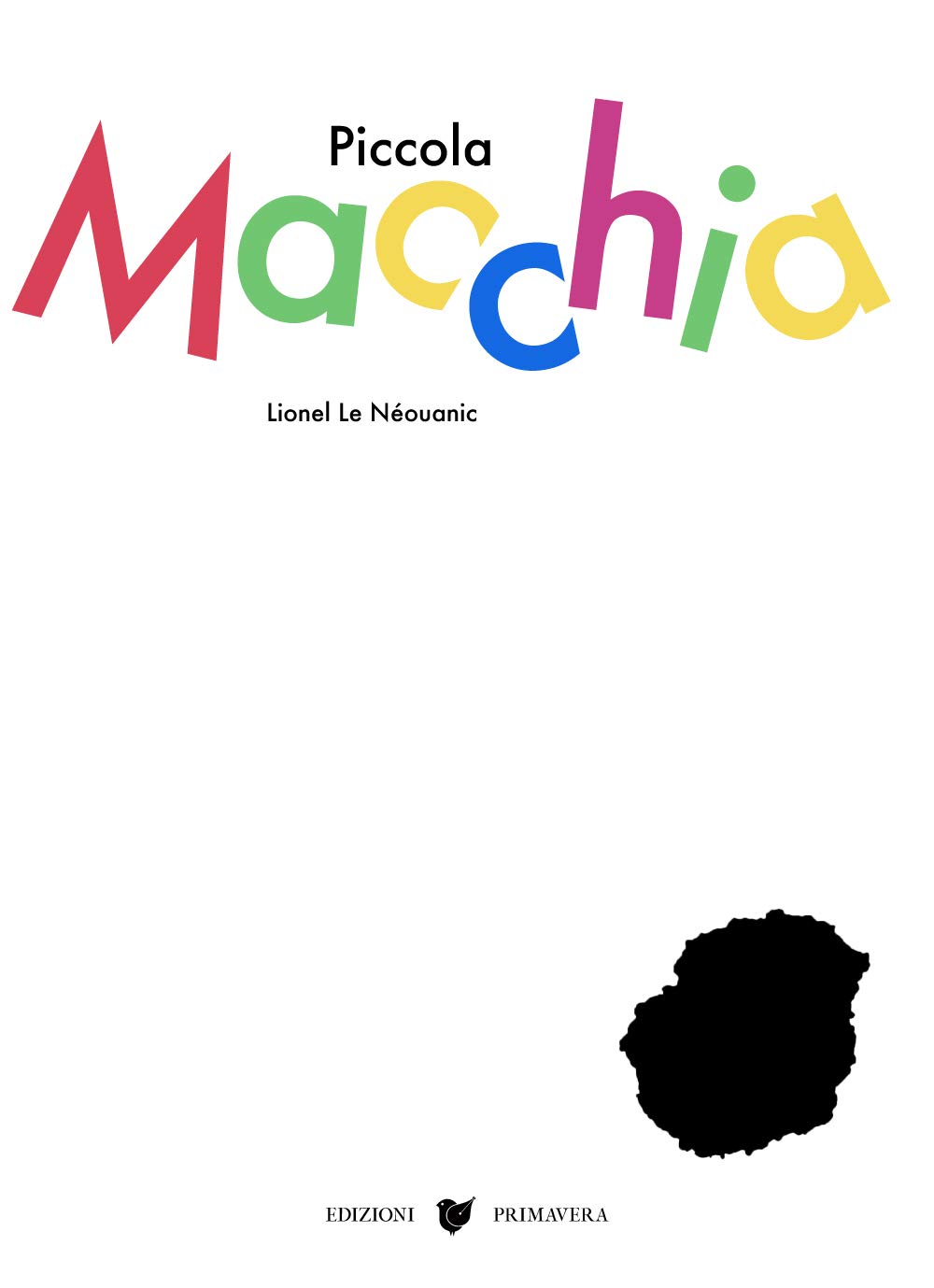 Piccola Macchia. Ediz. illustrata book